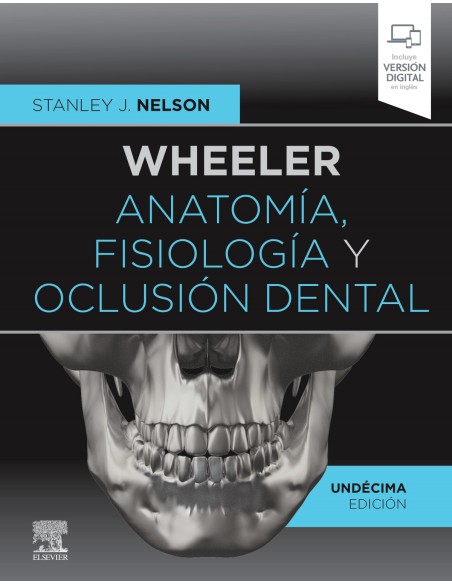 Wheeler Anatomia fisiologia y oclusion dental 11ª ed